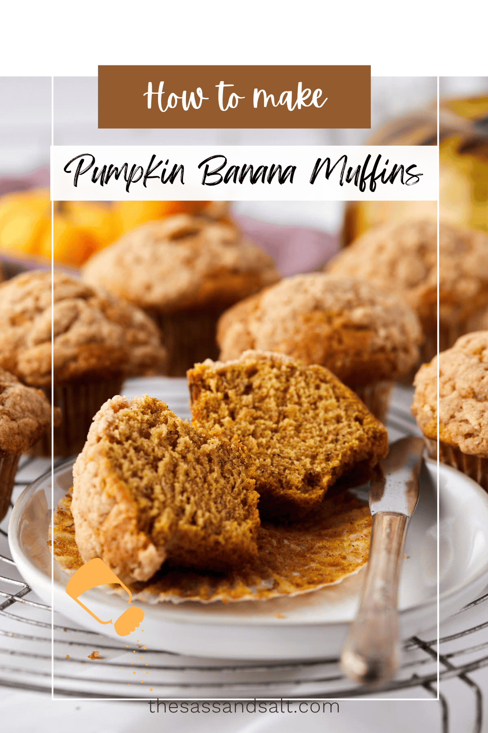 A close-up of pumpkin banana muffins on a plate, with one muffin cut open to show its texture. A spoon rests beside it. The text reads, "How to make Pumpkin Banana Muffins." In the background, more muffins are visible on a cooling rack.